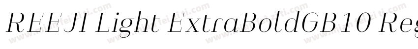 REEJI Light ExtraBoldGB10 Regular字体转换